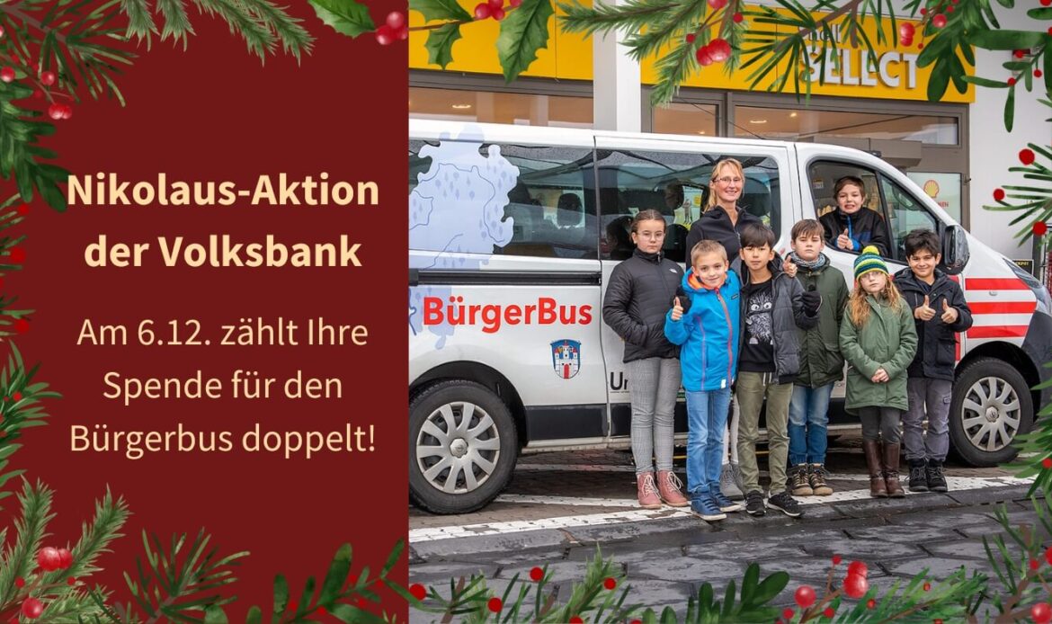 Spendenaufruf für den Bürgerbus am 6.12.2024, weil die Volksbank diese Spenden verdoppelt.