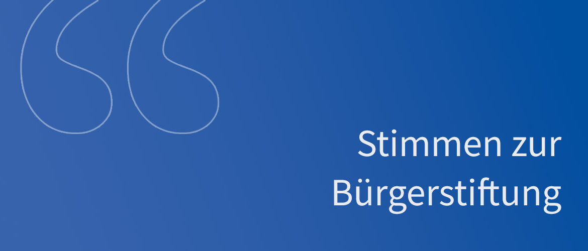 Schriftzug "Stimmen zur Bürgerstiftung"